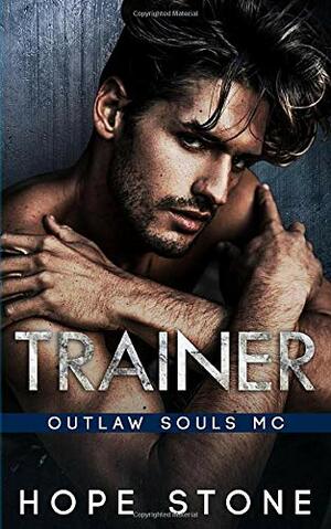 Trainer: An MC Romance by Michelle Lancaster, Hope Stone