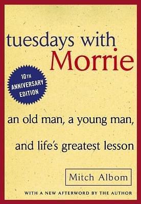 Tuesdays with Morrie( An Old Man a Young Man and Life's Greatest Lesson)TUESDAYS W/MORRIEPaperback by Mitch Albom, MitchAlbom, MitchAlbom