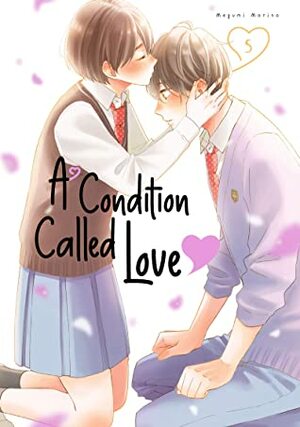 A Condition Called Love, Vol. 5 by Megumi Morino