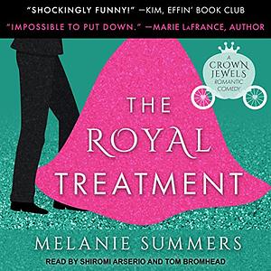 The Royal Treatment by Melanie Summers