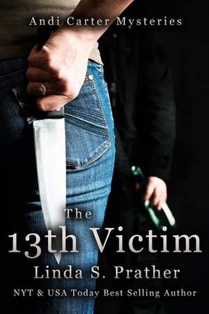 The 13th Victim by Linda S. Prather