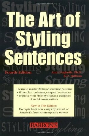 Art of Styling Sentences by Ann Longknife, K.D. Sullivan