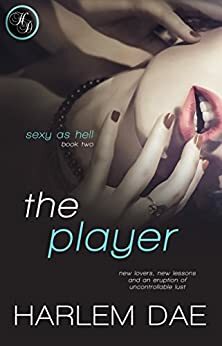 The Player by Harlem Dae