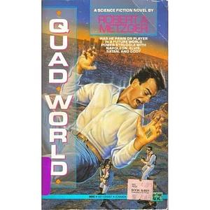 Quad World by Robert A. Metzger