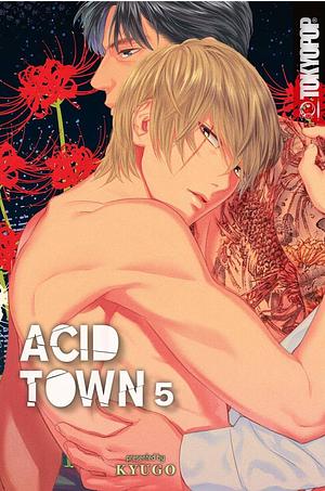 Acid Town, Volume 5 by Kyugo