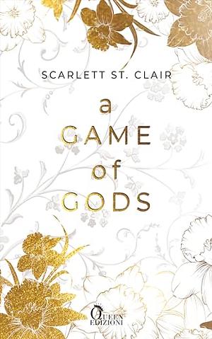 A Game of Gods by Scarlett St. Clair