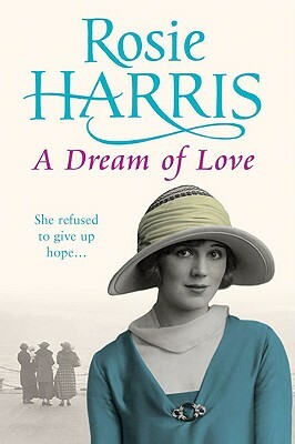 A Dream of Love by Rosie Harris