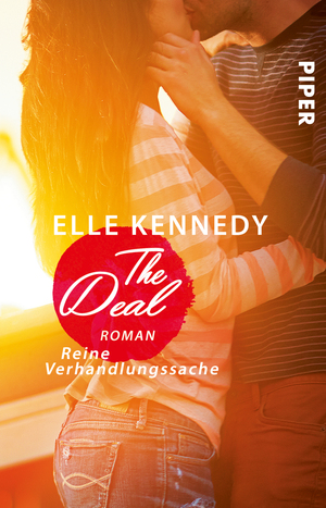 The Deal - Reine Verhandlungssache by Elle Kennedy