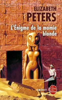 L'énigme de la momie blonde by Elizabeth Peters