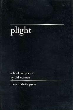 Plight by Cid Corman