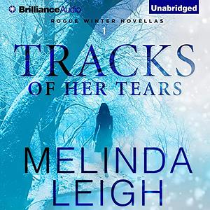 Tracks of Her Tears by Melinda Leigh