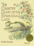The Country Diary of an Edwardian Lady by Edith Holden