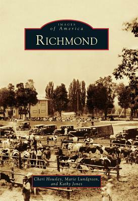 Richmond by Kathy Jones, Cheri Housley, Marie Lundgreen
