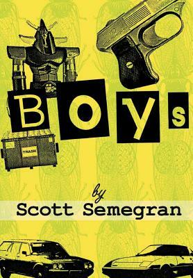 Boys by Scott Semegran