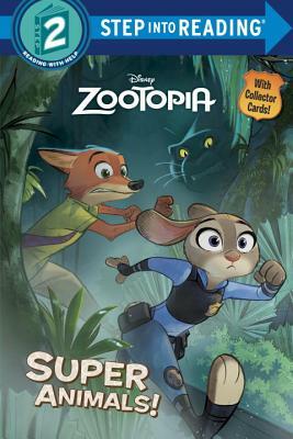 Zootopia Super Animals! by Rico Green