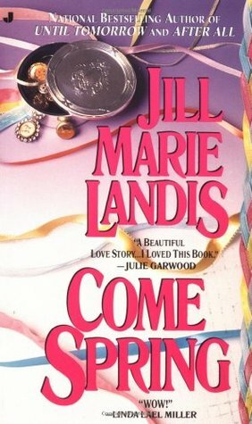 Come Spring by Jill Marie Landis