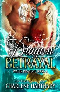 Dragon Betrayal by Charlene Hartnady