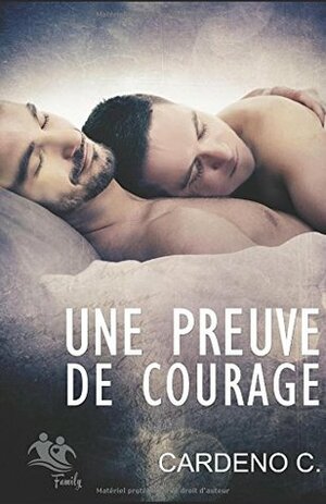 Une Preuve de Courage by Lisa Angelini, Cardeno C.