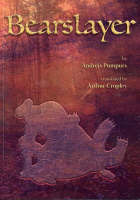 Bearslayer by Andrejs Pumpurs, Arthur J. Cropley