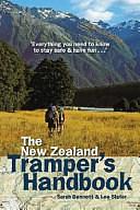 The New Zealand Tramper's Handbook by Sarah Bennett, Lee Slater