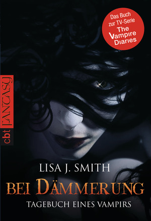 Tagebuch eines Vampirs - Bei Dämmerung by Lisa J. Smith