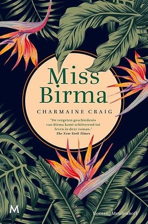 Miss Birma by Charmaine Craig