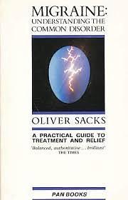 Migraine: Understanding a Common Disorder by Oliver Sacks