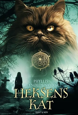 Heksens kat by Gail Owens, Phyllis Reynolds Naylor, Ken McMillan