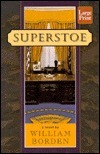 Superstoe by William Borden