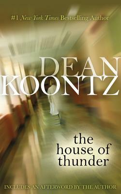 The House of Thunder by Dean Koontz