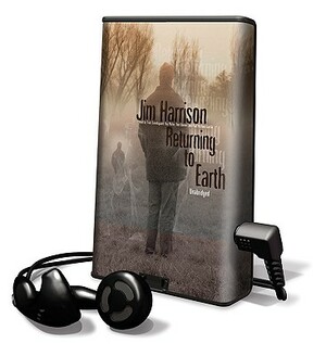 Returning to Earth by Jim Harrison