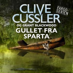 Gullet fra Sparta  by Clive Cussler, Grant Blackwood