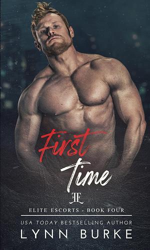 First Time by Lynn Burke, Lynn Burke