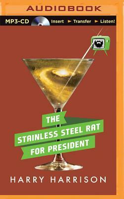 The Stainless Steel Rat for President by Harry Harrison