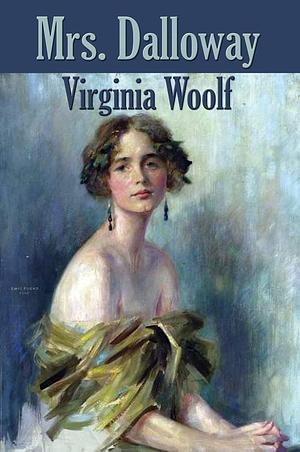 Mrs. Dalloway by Virginia Woolf