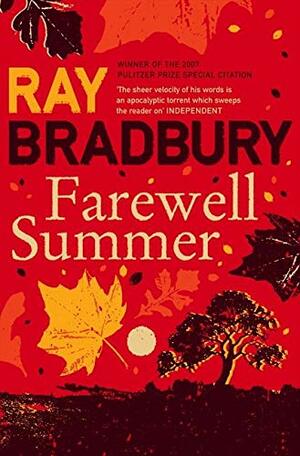 Farewell Summer by Ray Bradbury