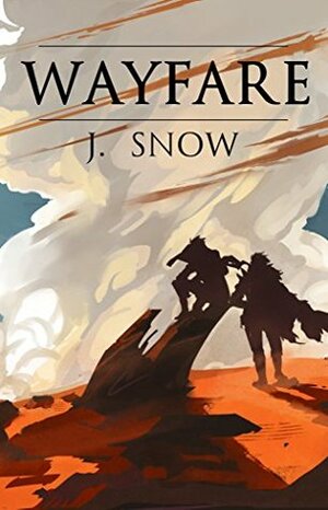 Wayfare by J. Snow