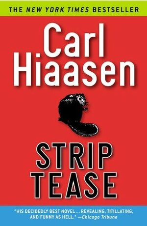 Striptease by Carl Hiaasen