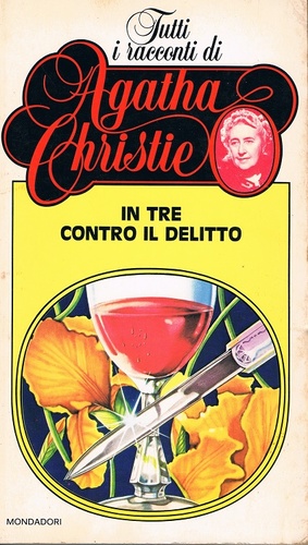 In tre contro il delitto by Agatha Christie