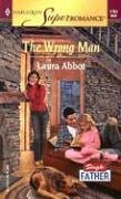 The Wrong Man by Laura Abbot