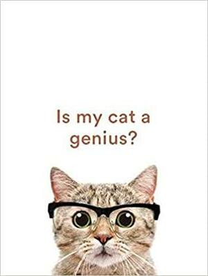 Is My Cat A Genius? by Helen Redding