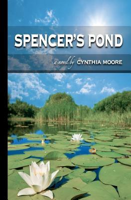 Spencer's Pond by Cynthia Moore