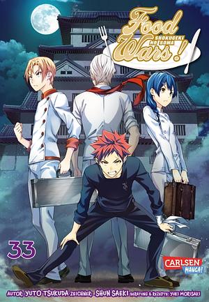 Food Wars - Shokugeki No Soma, Band 33 by Shun Saeki, Yuto Tsukuda, Yuki Morisaki