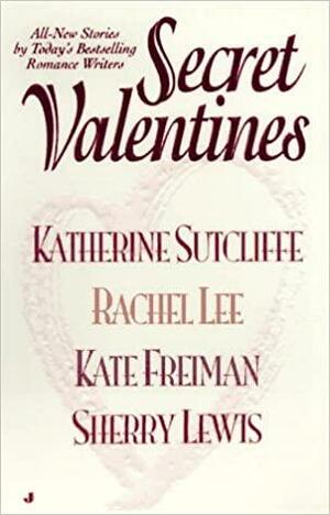 Secret Valentines by Katherine Sutcliffe