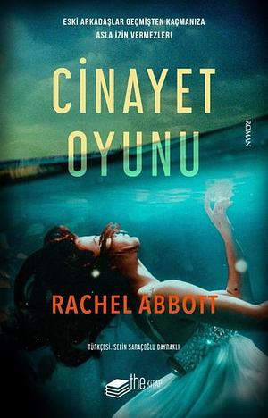 Cinayet Oyunu by Rachel Abbott