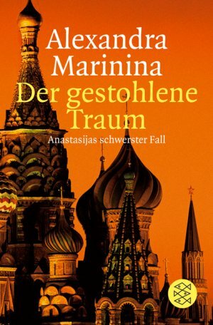 Der Gestohlene Traum by Alexandra Marinina, Alexandra Marinina