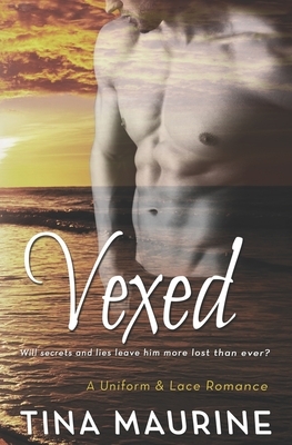 Vexed by Tina Maurine