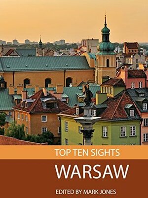 Top Ten Sights: Warsaw by Mark Jones