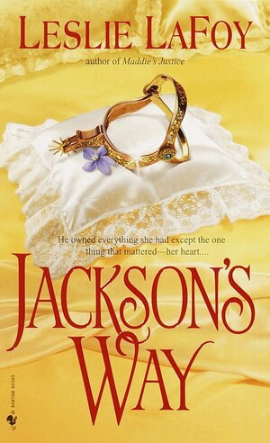 Jackson's Way by Leslie LaFoy