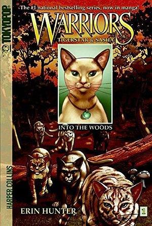 Warriors Manga: Tigerstar and Sasha #1: Into the Woods by Don Hudson, Erin Hunter
